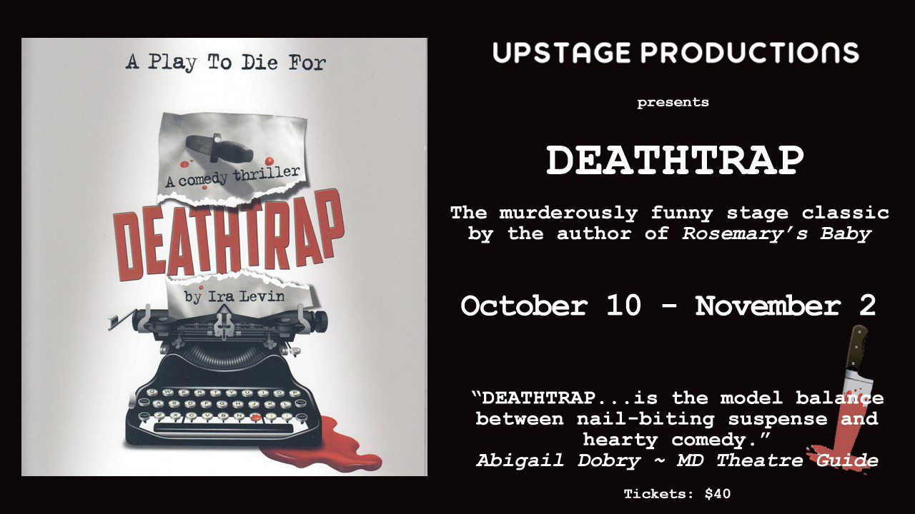 Deathtrap - Upstage Productions Deathtrap - Upstage Productions