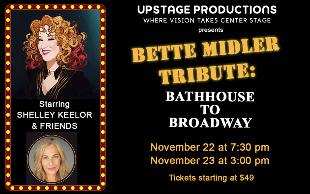 Bette Midler Tribute: Bathhouse to Broadway